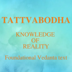 Protected: Tattvabodha-Introduction to Vedanta