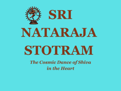 Sri Nataraja Stotram (The Cosmic Dance of Shiva in the heart)