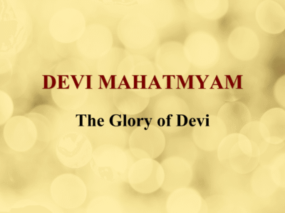 Devi Mahatmyam: The Glory of Devi